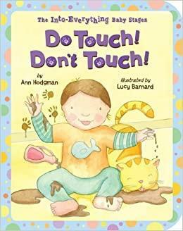 Do Touch! Don't Touch! by Ann Hodgman