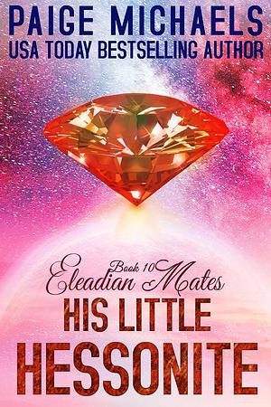 His Little Hessonite by Paige Michaels