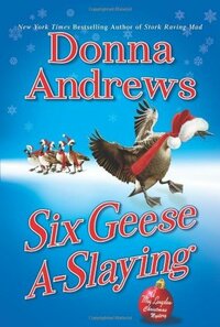 Six Geese A-Slaying by Donna Andrews
