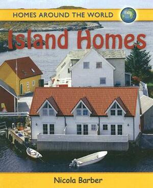 Island Homes by Nicola Barber