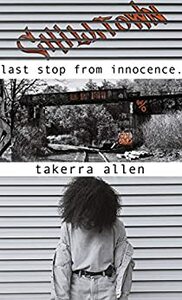 Last Stop from Innocence by Takerra Allen