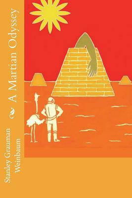 A Martian Odyssey by Stanley G. Weinbaum