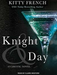 Knight & Day by Kitty French