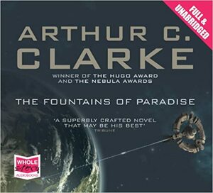 Fountains of Paradise by Arthur C. Clarke