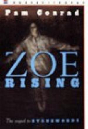 Zoe Rising by Pam Conrad