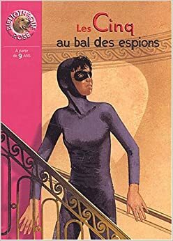 Les Cinq Au Bal Des Espions by Enid Blyton, Claude Voilier