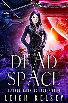 Dead Space by Leigh Kelsey