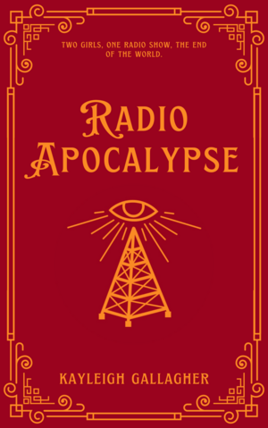Radio Apocalypse by K.M. Gallagher