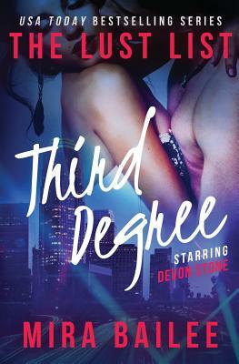 Third Degree by Mira Bailee