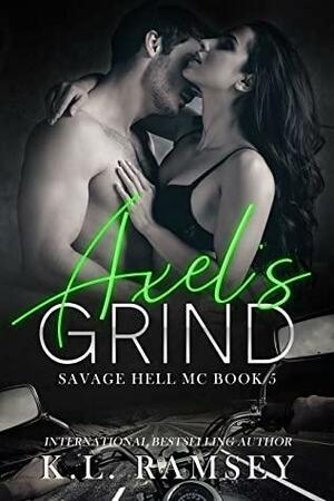 Axel's Grind by K.L. Ramsey