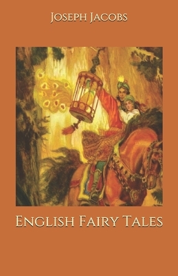 English Fairy Tales by Joseph Jacobs