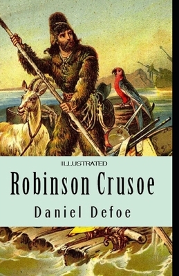 Robinson Crusoe Illustrated by Daniel Defoe