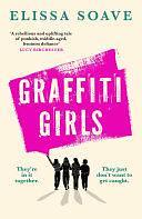 Graffiti Girls by Elissa Soave