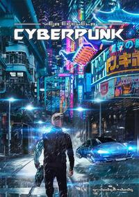 Vieja Escuela: Cyberpunk by Iñaki Raya, Ramon Balcells, Anna Lopez, Eneko Menica, Eneko Palencia