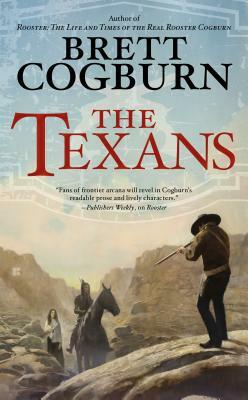 The Texans by Brett Cogburn