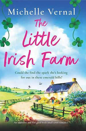 The Little Irish Farm by Michelle Vernal