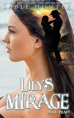 Lily's Mirage by Sable Hunter
