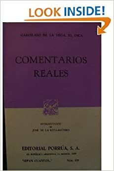 Comentarios reales by Inca Garcilaso de la Vega