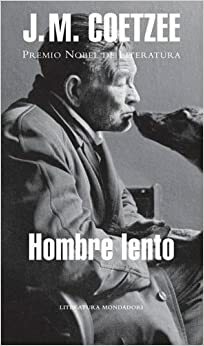 Hombre lento by J.M. Coetzee