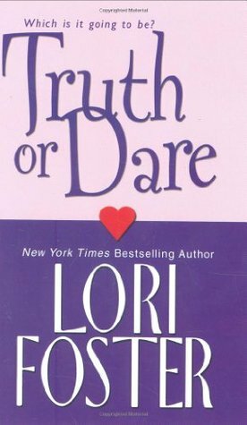 Truth or Dare by Lori Foster