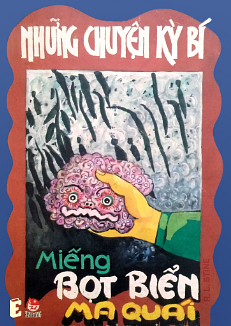 Miếng Bọt Biển Ma Quái by R.L. Stine