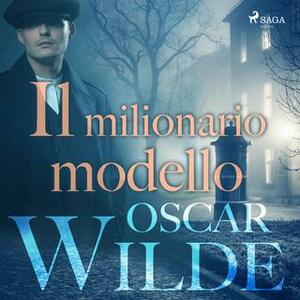 Il milionario modello by Oscar Wilde, Vasco Mirandola