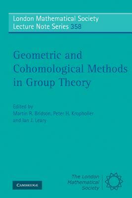 Geometric and Cohomological Methods in Group Theory by 