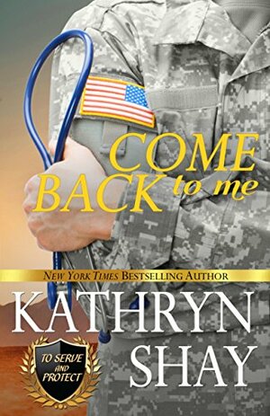 Come Back To Me by Kathryn Shay