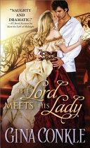 The Lord Meets His Lady by Gina Conkle