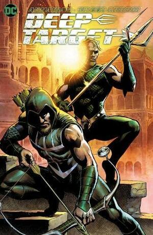 Aquaman/Green Arrow - Deep Target by Brandon Thomas