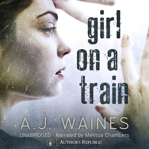 Girl on a Train by A.J. Waines