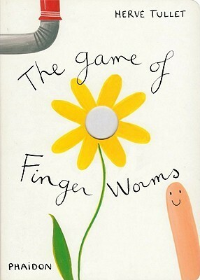 The Game of Finger Worms by Hervé Tullet