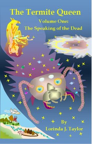The Speaking of the Dead by Lorinda J. Taylor