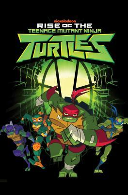 Rise of the Teenage Mutant Ninja Turtles by Matthew K. Manning