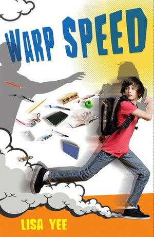 Warp Speed by Lisa Yee