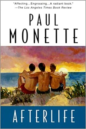 Afterlife by Paul Monette