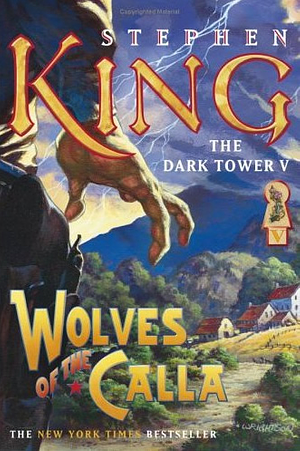 Wolves of the Calla by Stephen King