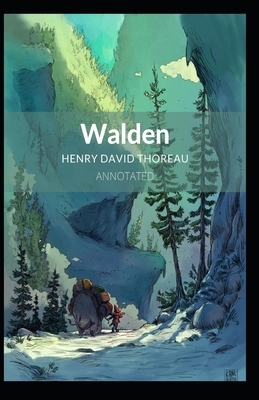 Walden Annotated by Henry David Thoreau