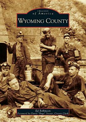 Wyoming County by Ed Robinson