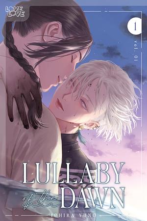 Lullaby of the Dawn, Vol. 1 by Ichika Yuno