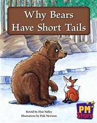 Why Bear's Have Short Tails by Elsie Nelley