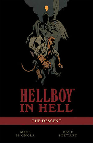 Hellboy in Hell, Vol. 1: The Descent by Mike Mignola