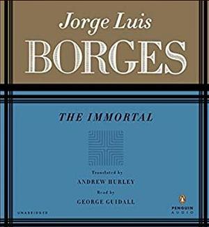 The Immortal by Jorge Luis Borges