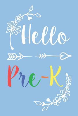 Hello Pre-K: Preschool Back to School Activity Workbook for Students by Creative Juices Publishing