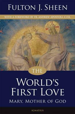 The World's First Love by Archbishop Fulton J. Sheen