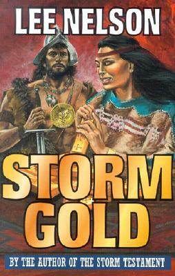 Storm Gold by Lee Nelson