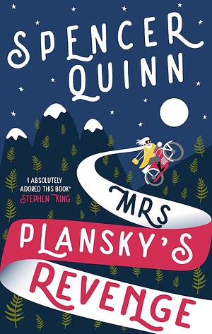 Mrs Plansky's Revenge by Spencer Quinn