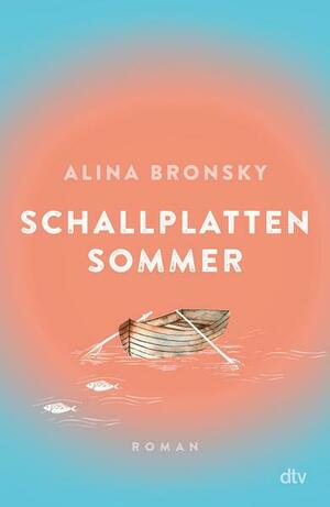 Schallplattensommer by Alina Bronsky