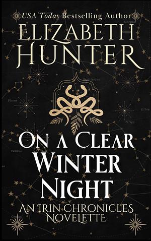 On a Clear Winter Night by Elizabeth Hunter