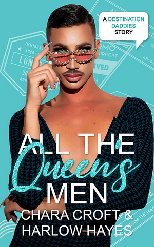 All the Queen's Men by Chara Croft, Harlow Hayes